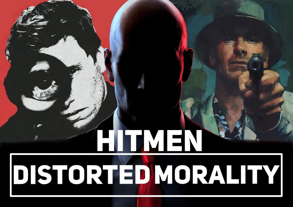 Distorted Morality in Hitman Fiction                                 – Jeremy&nbsp;Griffiths